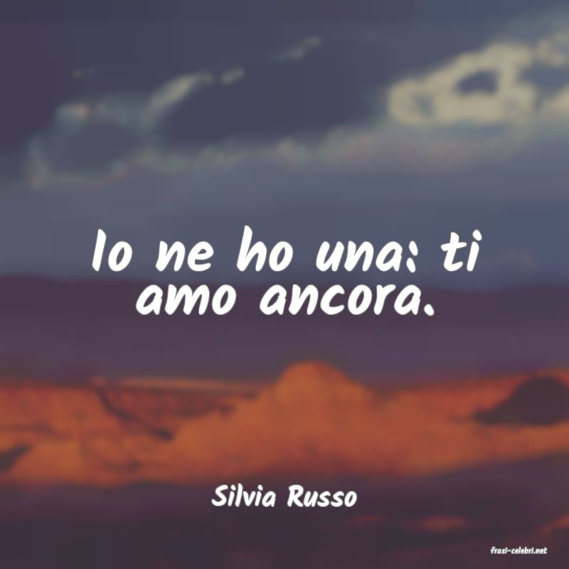 frasi di  Silvia Russo
