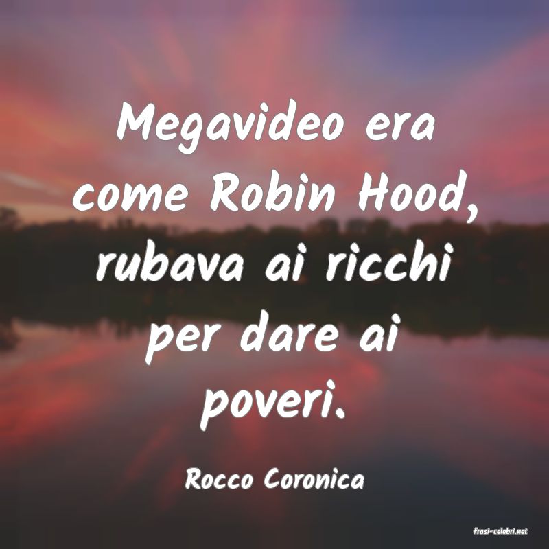 frasi di  Rocco Coronica
