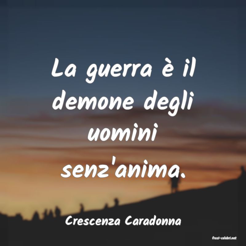 frasi di Crescenza Caradonna