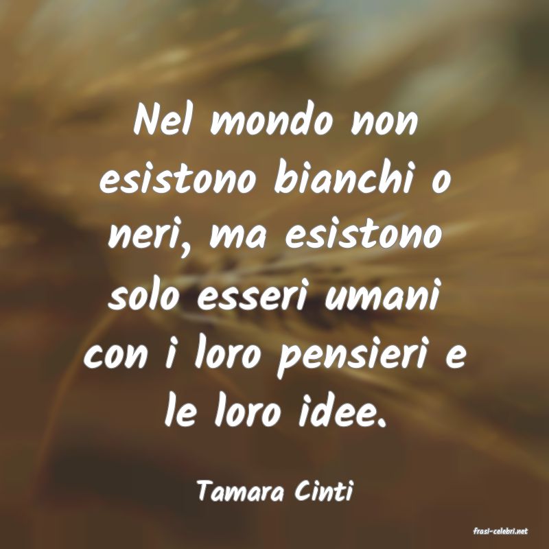 frasi di Tamara Cinti