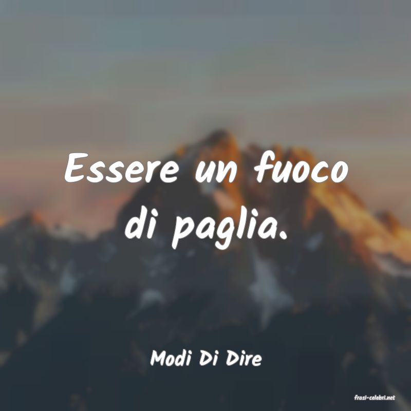 frasi di  Modi Di Dire
