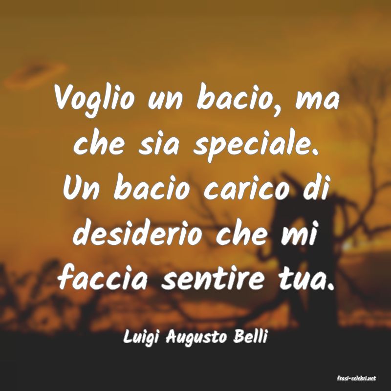 frasi di  Luigi Augusto Belli
