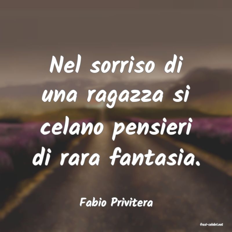 frasi di  Fabio Privitera
