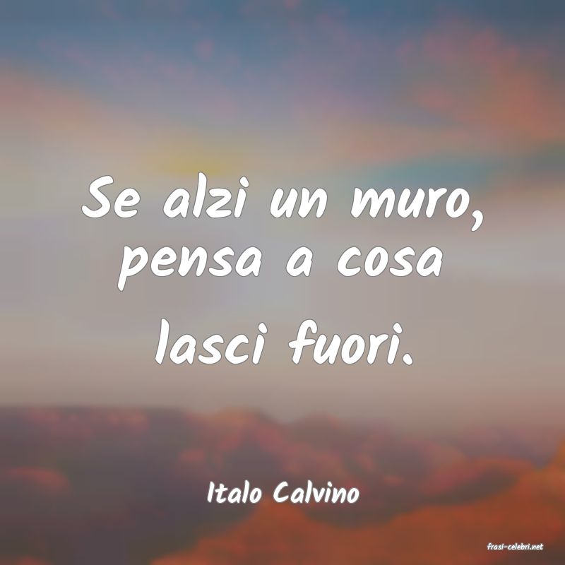 frasi di  Italo Calvino
