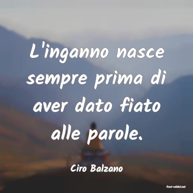 frasi di  Ciro Balzano
