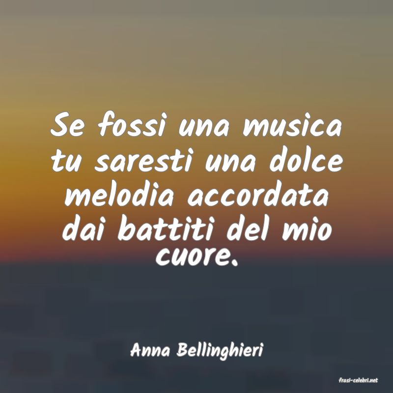 frasi di Anna Bellinghieri