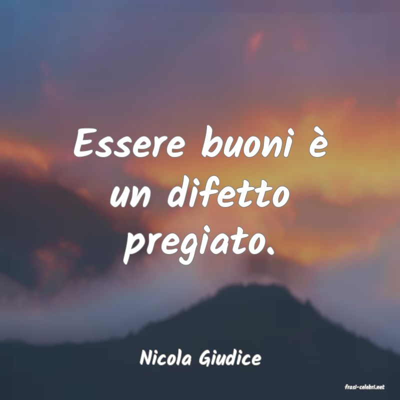frasi di Nicola Giudice