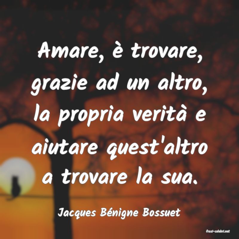 frasi di Jacques Bnigne Bossuet