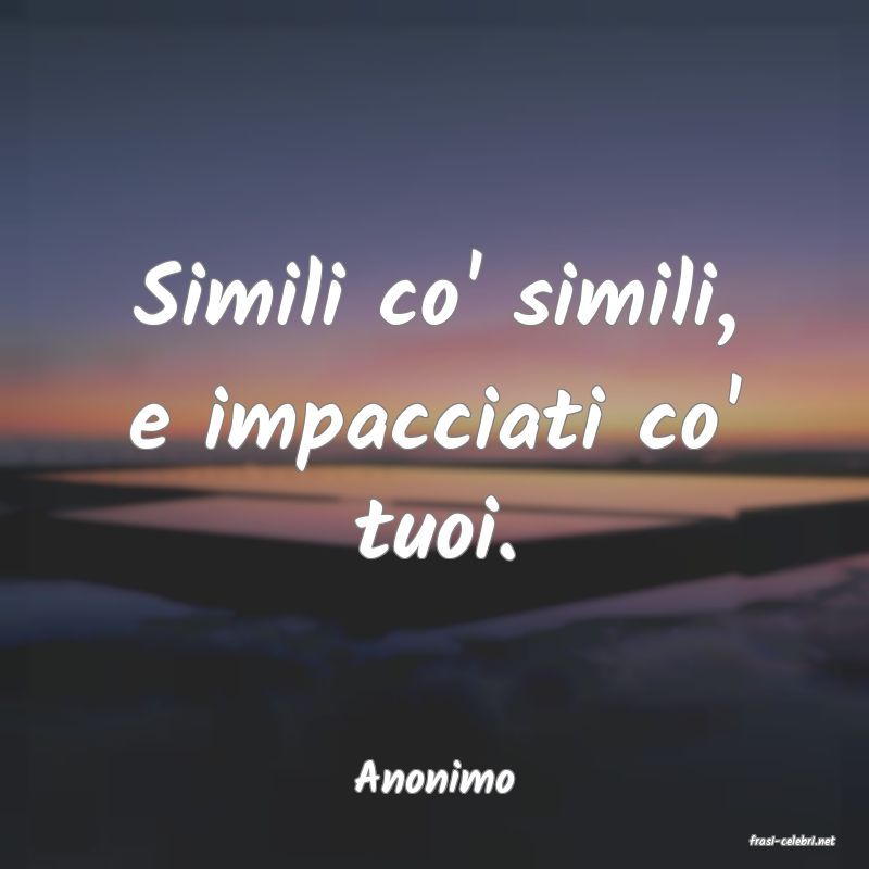 frasi di Anonimo