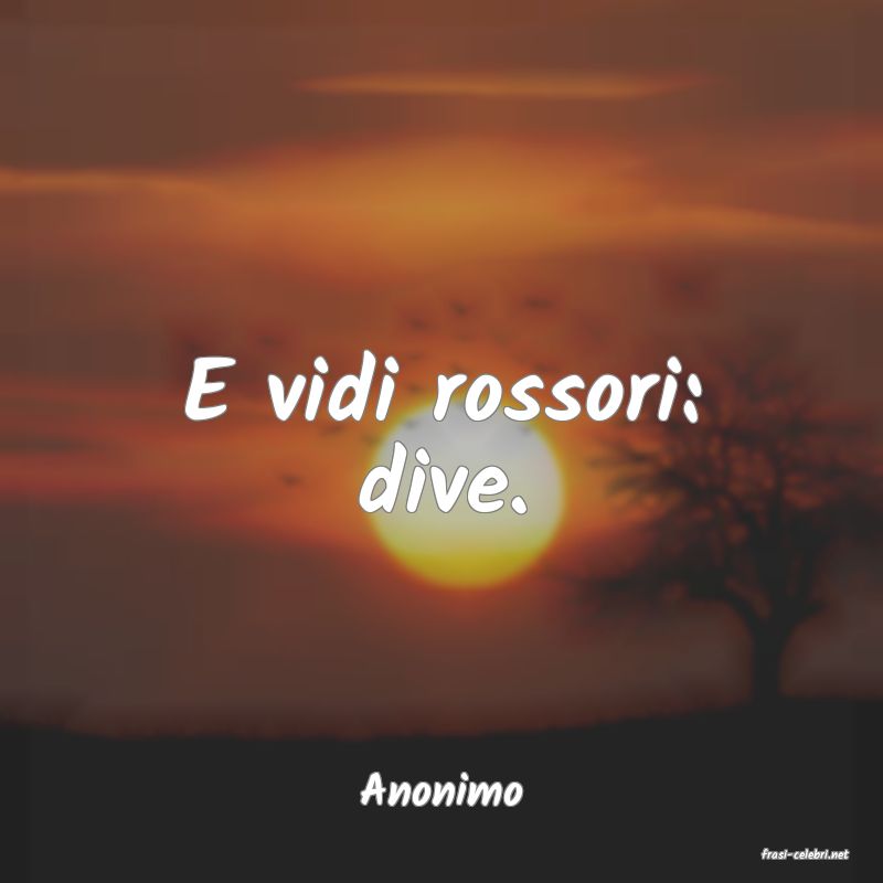 frasi di Anonimo