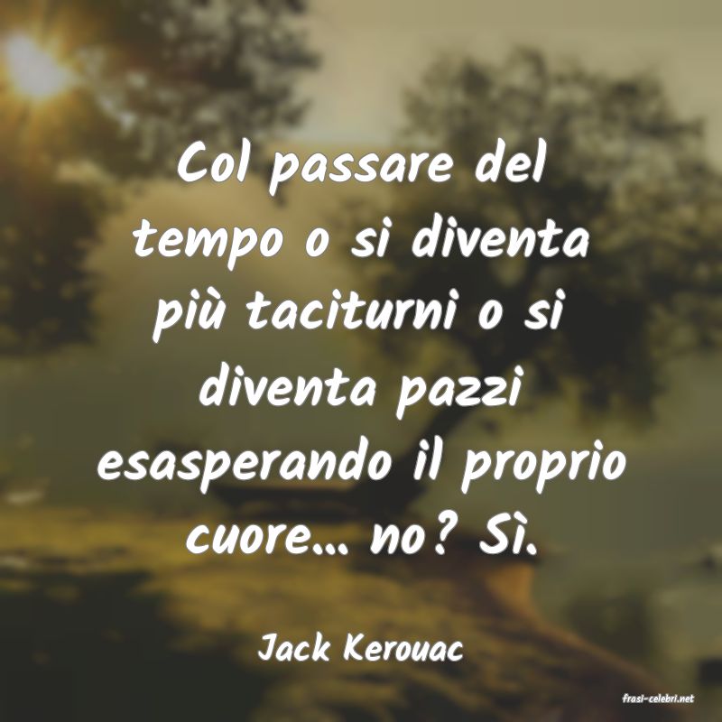 frasi di Jack Kerouac