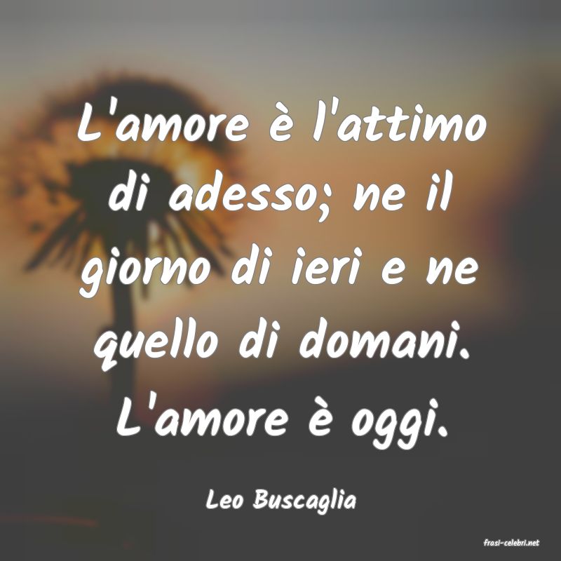 frasi di Leo Buscaglia