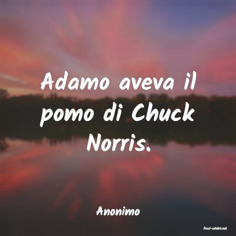 frasi di Anonimo