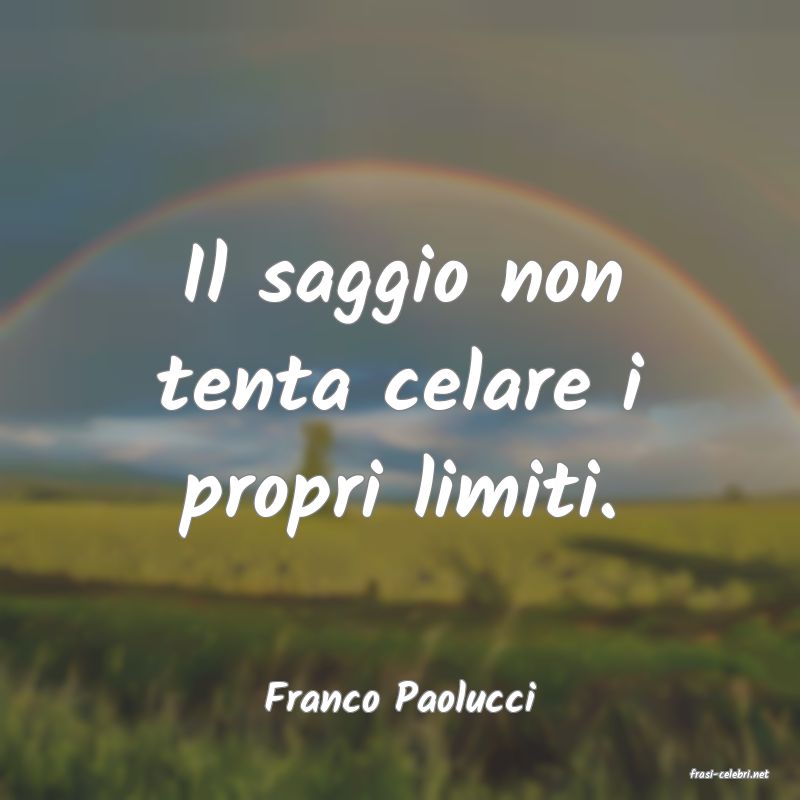 frasi di  Franco Paolucci
