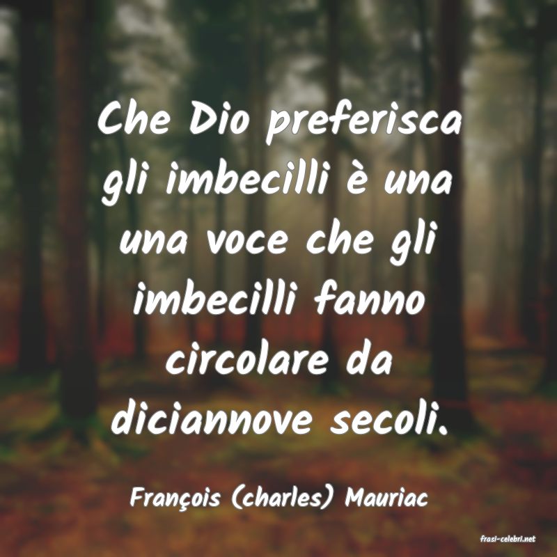 frasi di Franois (charles) Mauriac