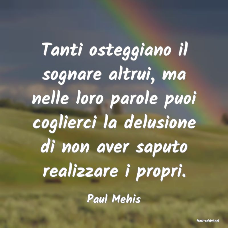 frasi di Paul Mehis