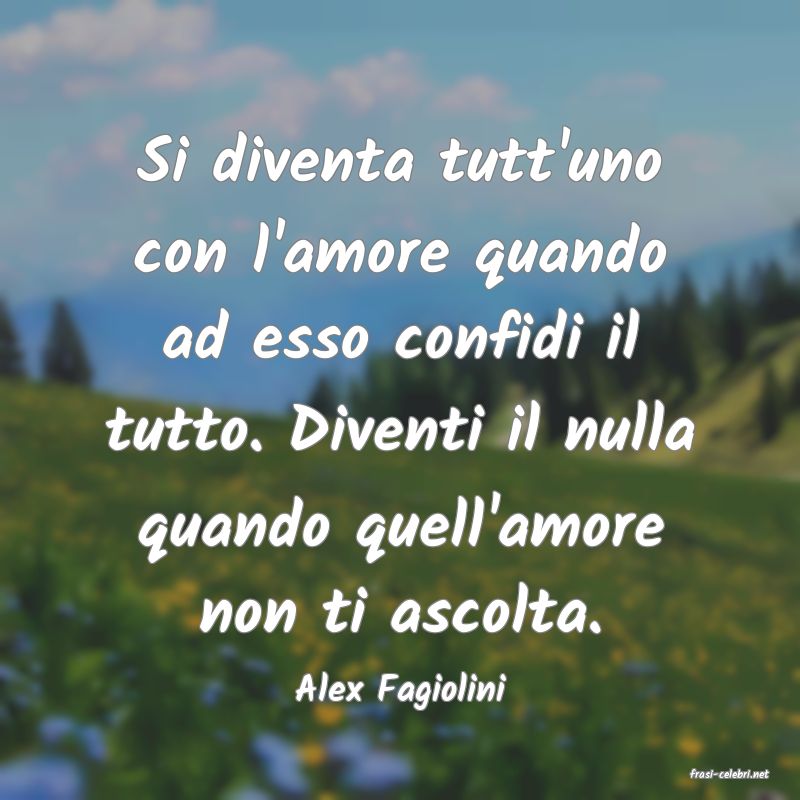 frasi di  Alex Fagiolini
