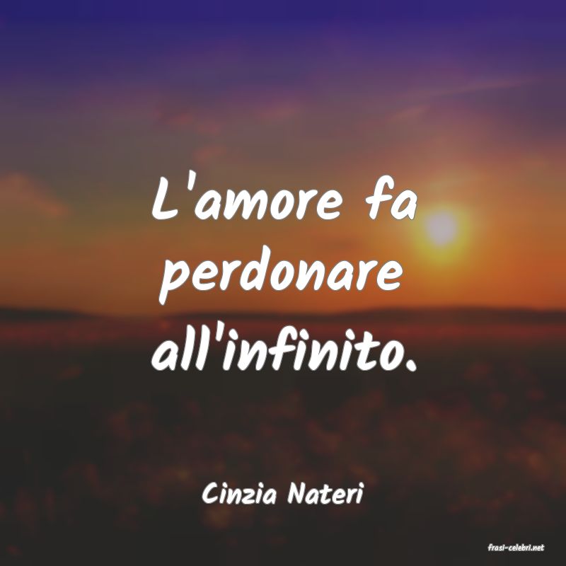 frasi di  Cinzia Nateri
