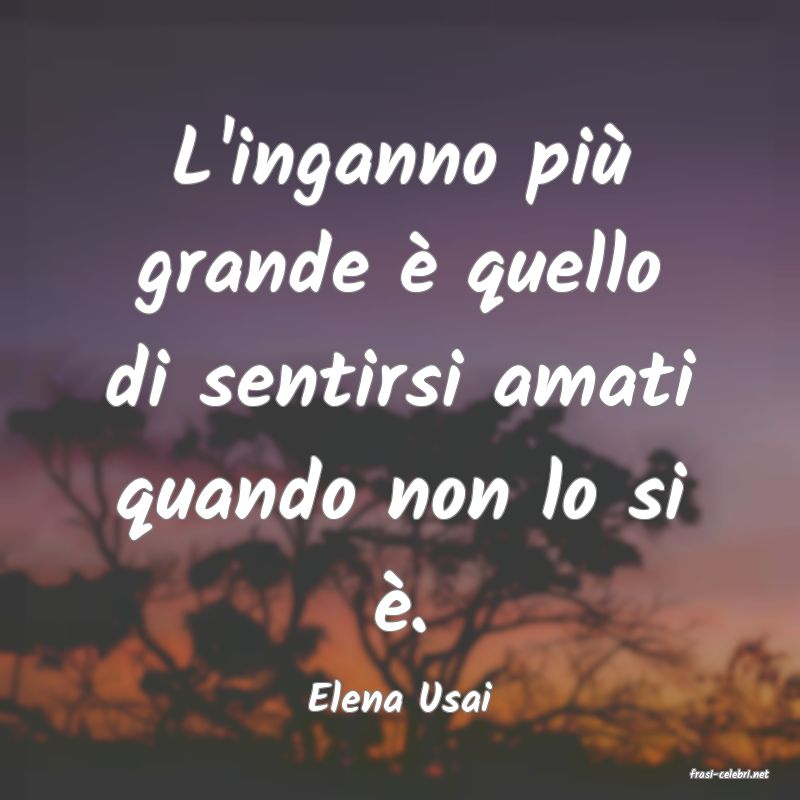 frasi di  Elena Usai

