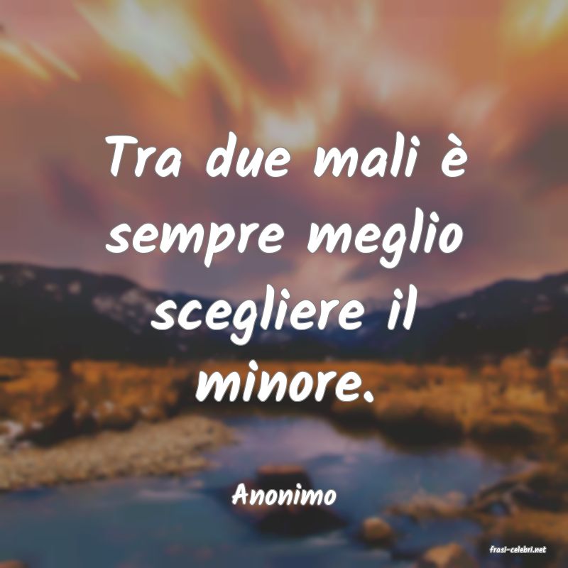 frasi di  Anonimo

