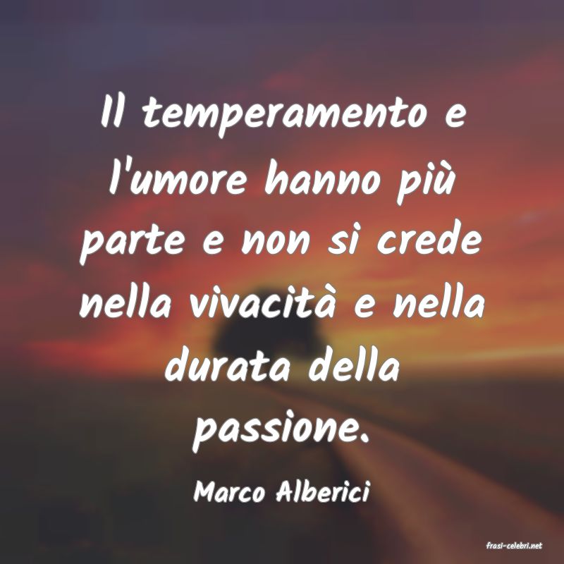 frasi di  Marco Alberici

