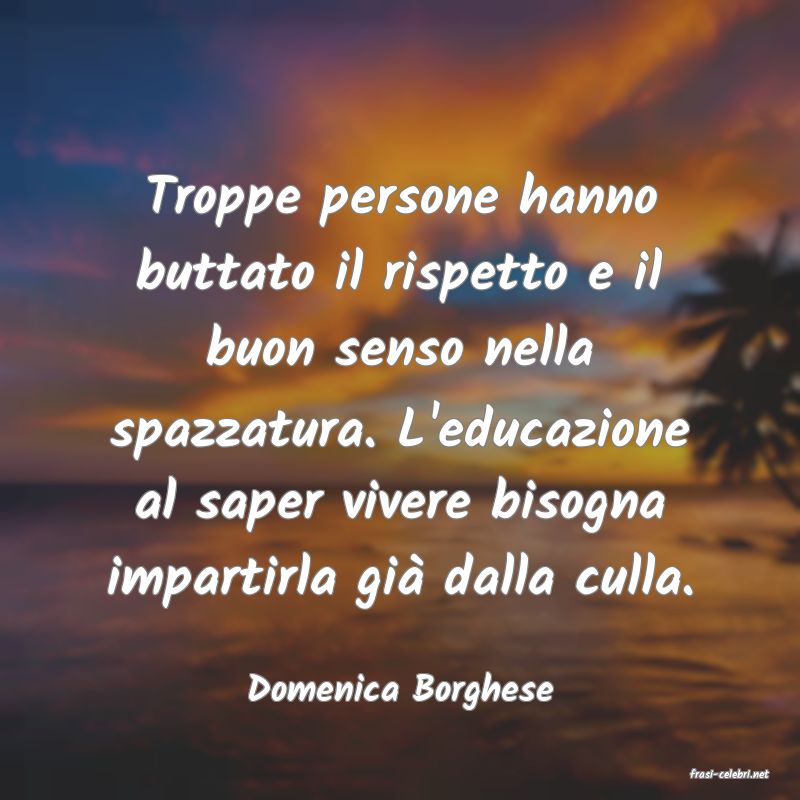 frasi di  Domenica Borghese
