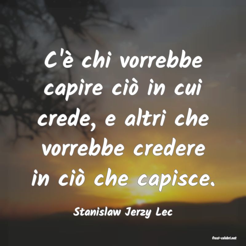 frasi di  Stanislaw Jerzy Lec
