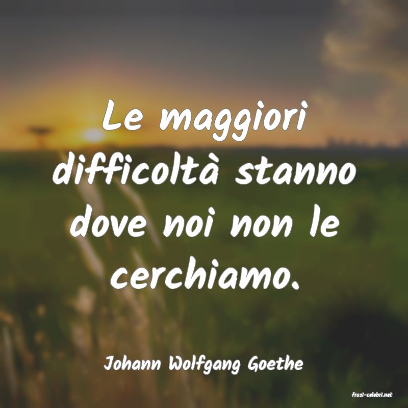 frasi di Johann Wolfgang Goethe