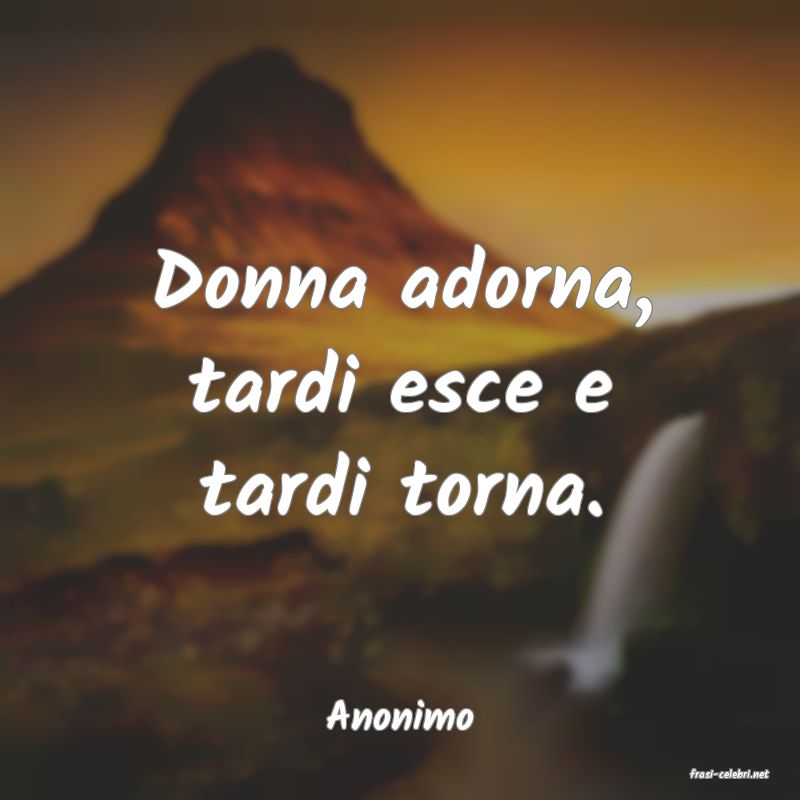 frasi di Anonimo