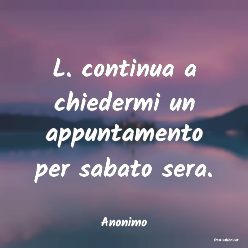frasi di Anonimo