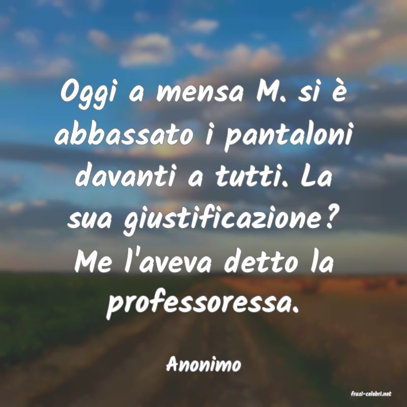frasi di Anonimo