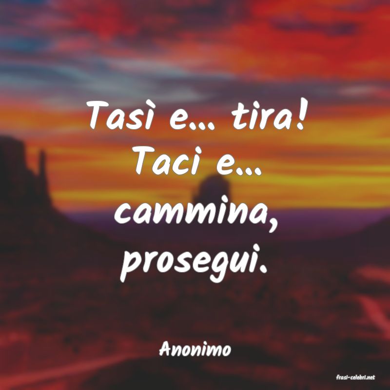frasi di Anonimo