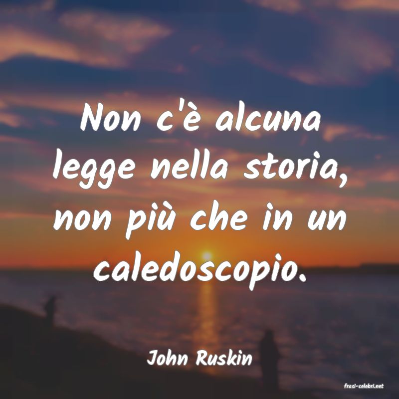 frasi di John Ruskin