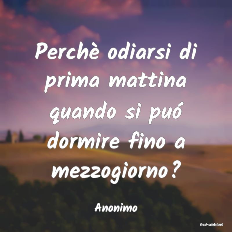 frasi di Anonimo