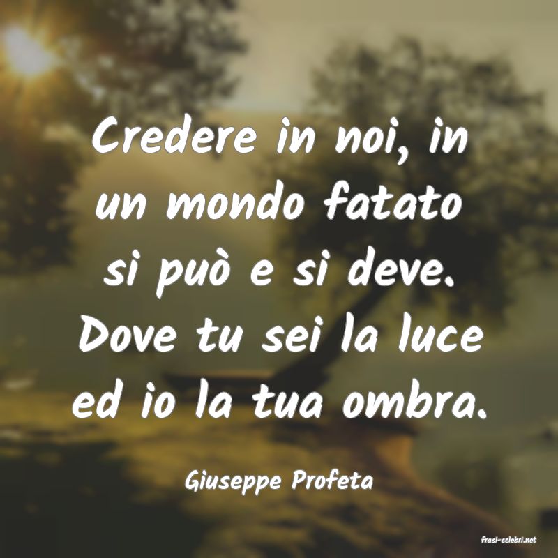 frasi di  Giuseppe Profeta
