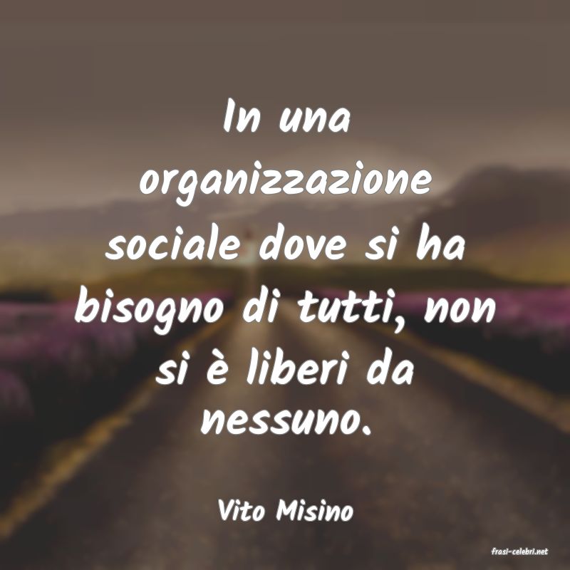 frasi di Vito Misino