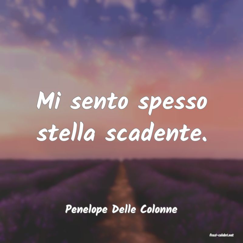 frasi di  Penelope Delle Colonne
