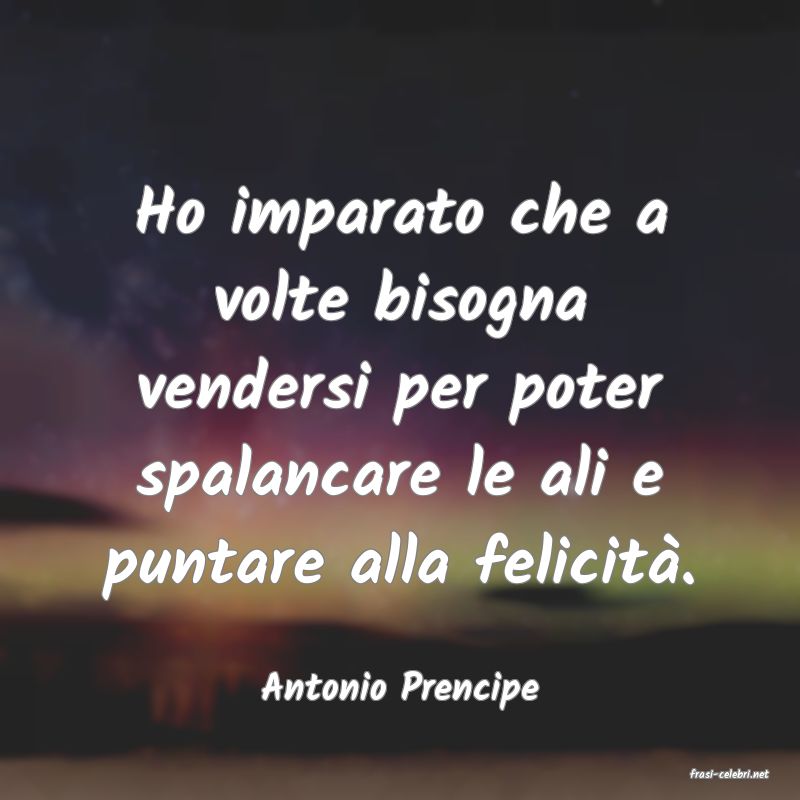 frasi di  Antonio Prencipe
