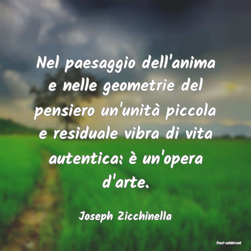 frasi di  Joseph Zicchinella
