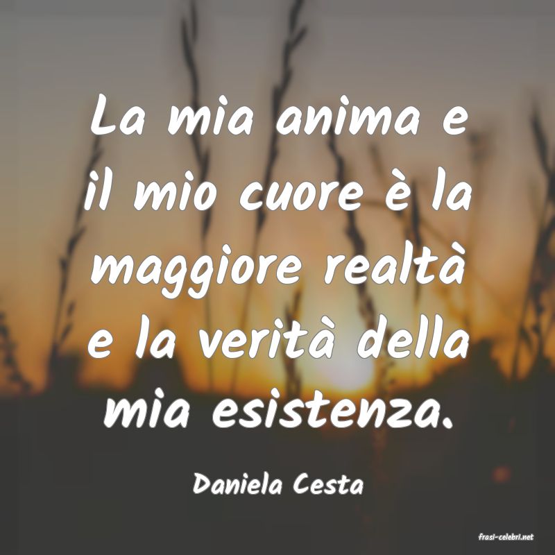 frasi di  Daniela Cesta
