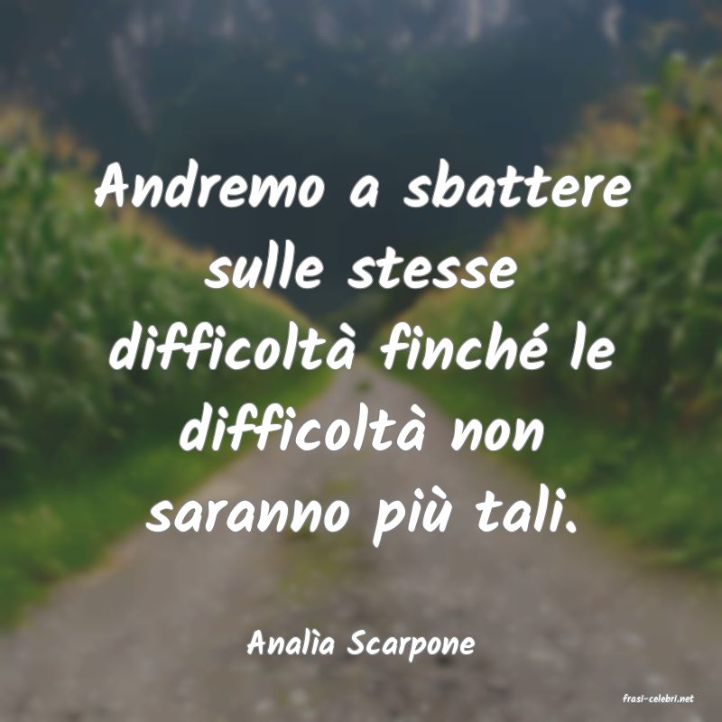 frasi di Anala Scarpone