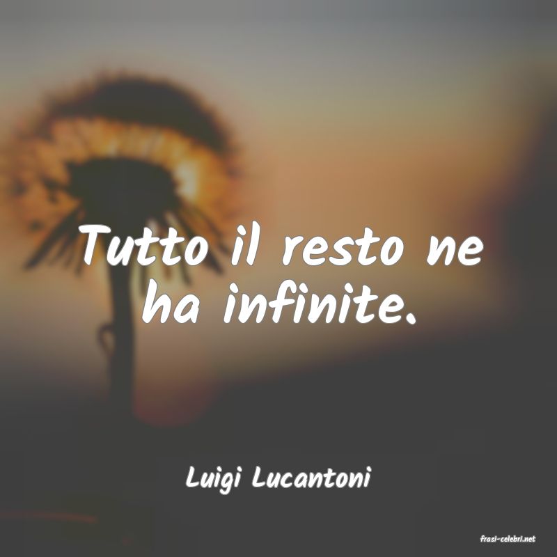 frasi di  Luigi Lucantoni
