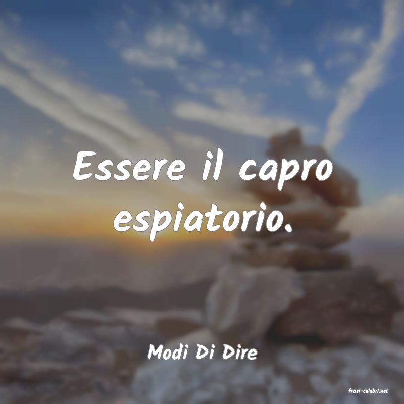 frasi di  Modi Di Dire
