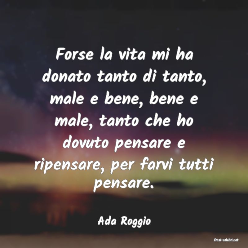 frasi di Ada Roggio