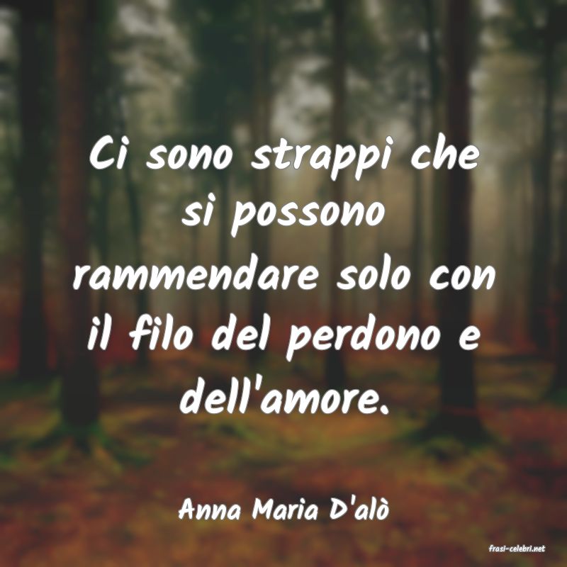 frasi di Anna Maria D'al�