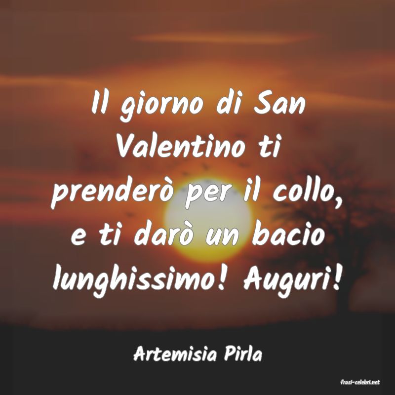 frasi di Artemisia Pirla