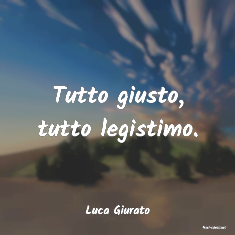 frasi di Luca Giurato