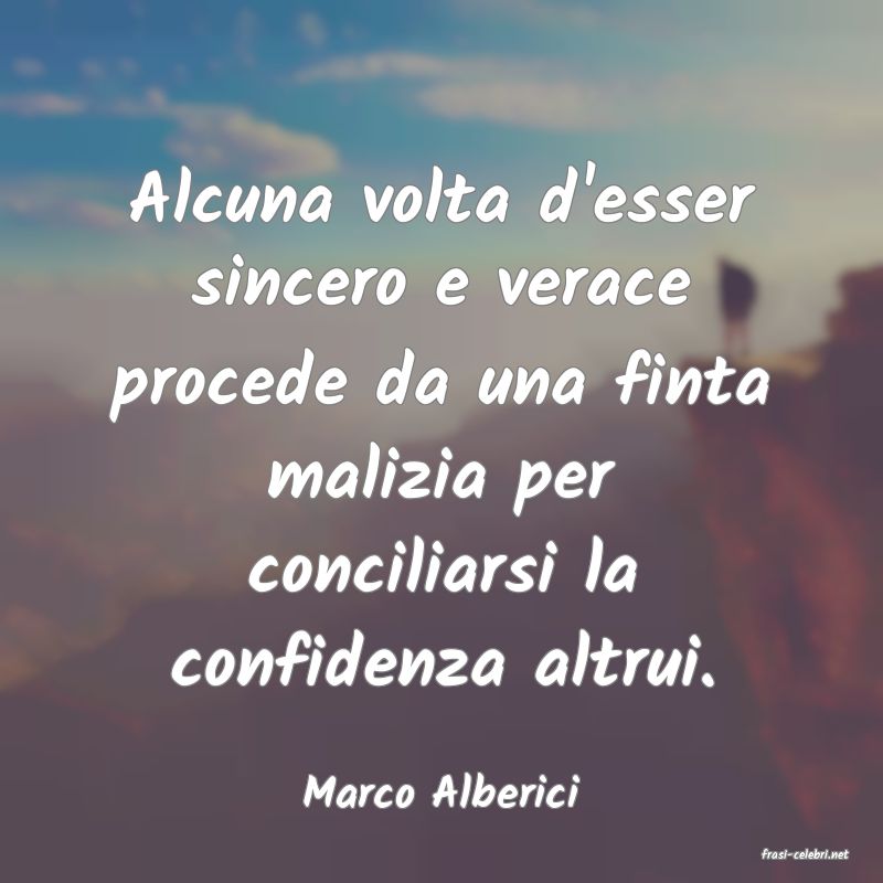 frasi di Marco Alberici