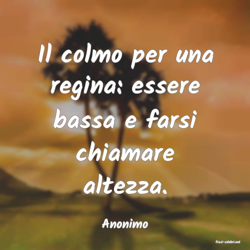 frasi di Anonimo