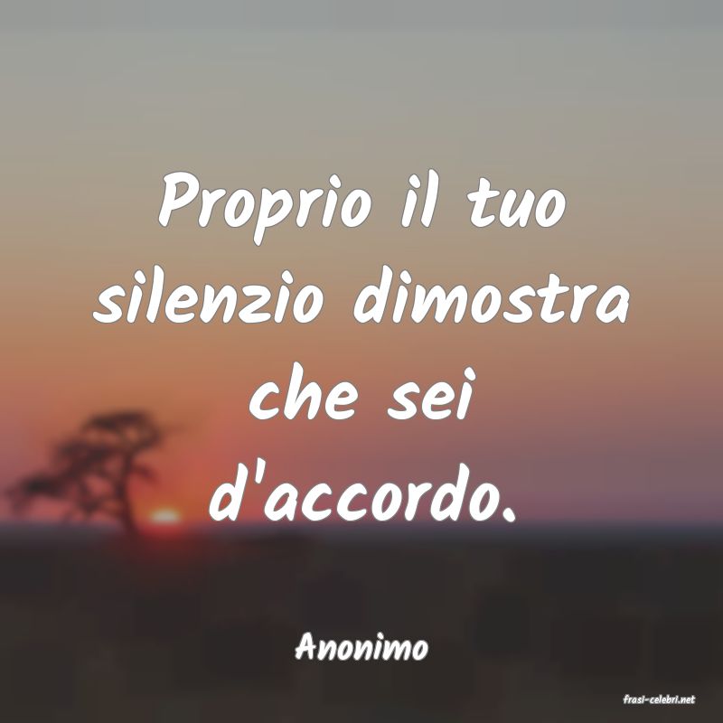 frasi di Anonimo